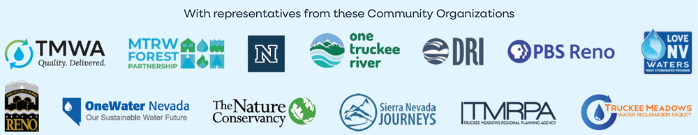 An image showing the logos of groups that will be participating in Smart About Water Day. These include: One Water Nevada, City of Reno, The Nature Conservancy, One Truckee River, the Desert Research Institute, Sierra Nevada Journeys, Truckee River Regional Planning Agency, PBS Reno, the Middle Truckee River Watershed Forest Partnership, the Truckee Meadows Water Reclamation Facility and Love NV Waters. 
